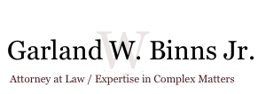Garland W. Binns Jr. - Attorney at Law for Financial Institutions / Government Lending Program Expert